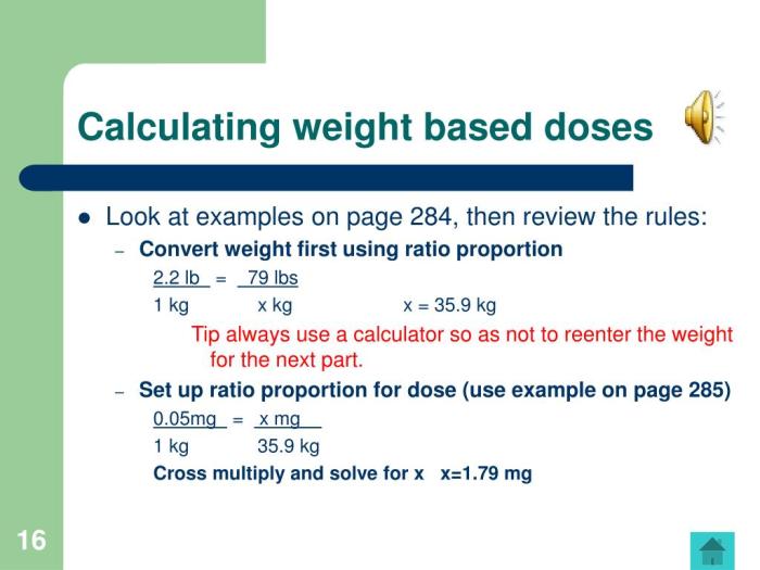 Dosage calculation 3.0 dosage by weight test