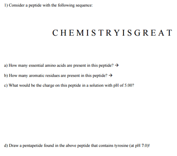 Consider the partial sequence of a peptide